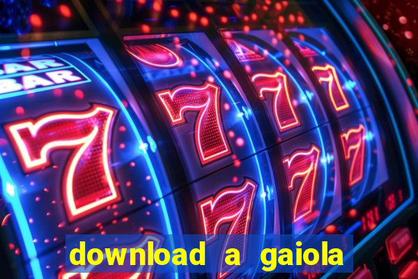 download a gaiola das loucas (1996 dublado)